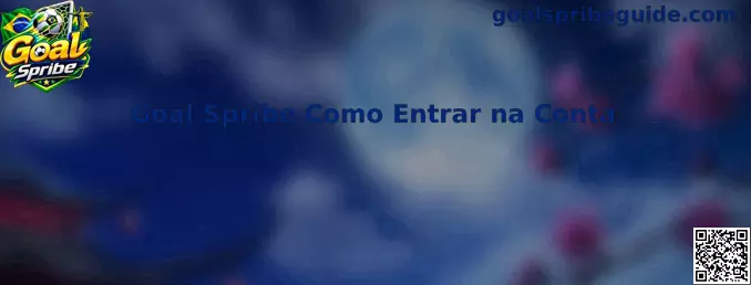 Guia completo de como entrar na conta Goal Spribe